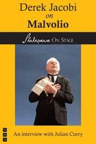 Couverture du livre « Derek Jacobi on Malvolio (Shakespeare on Stage) » de Curry Julian aux éditions Hern Nick Digital