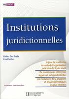 Couverture du livre « HU DROIT ; institutions juridictionnelles » de Del Prete-D+Fischer- aux éditions Hachette Education