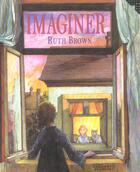 Couverture du livre « Imaginer » de Ruth Brown aux éditions Gallimard-jeunesse