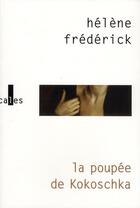 Couverture du livre « La poupée de Kokoschka » de Helene Frederick aux éditions Gallimard