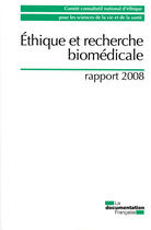 Couverture du livre « Éthique et recherche biomédicale (rapport 2008) » de  aux éditions Documentation Francaise