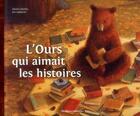 Couverture du livre « L'ours qui aimait les histoires » de Haseley/Lamarche aux éditions Casterman