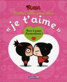 Couverture du livre « Petites idées pour dire je t'aime » de Achat Jetix aux éditions Casterman