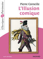 Couverture du livre « L'illusion comique » de Pierre Corneille aux éditions Magnard