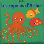 Couverture du livre « Les copains d'Arthur » de Kimiko aux éditions Ecole Des Loisirs