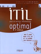 Couverture du livre « ITIL pour un service informatique optimal (2e édition) » de Christian Dumont aux éditions Eyrolles