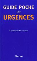 Couverture du livre « Guide poche des urgences » de Christophe Prudhomme aux éditions Maloine