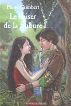 Couverture du livre « Le baiser de la Subure » de Pierre Grimbert aux éditions Bayard Jeunesse