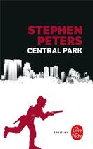 Couverture du livre « Central park » de Peters Stephen aux éditions Le Livre De Poche