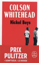 Couverture du livre « Nickel boys » de Colson Whitehead aux éditions Le Livre De Poche