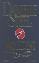 Couverture du livre « Accident » de Danielle Steel aux éditions Presses De La Cite