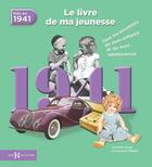 Couverture du livre « 1941 ; le livre de ma jeunesse » de Leroy Armelle et Laurent Chollet aux éditions Hors Collection