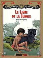 Couverture du livre « Le livre de la jungle » de Rudyard Kipling aux éditions Rouge Et Or