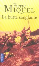 Couverture du livre « La butte sanglante » de Pierre Miquel aux éditions Pocket