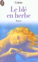 Couverture du livre « Le blé en herbe » de Colette aux éditions J'ai Lu