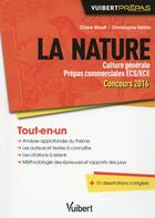 Couverture du livre « La nature ; culture générale prépas commerciales ECE / ECS » de Christophe Vallee aux éditions Vuibert
