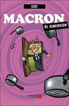 Couverture du livre « Macron 4 » de Kurt aux éditions Editions Du Net