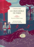 Couverture du livre « Le crocodile de paris » de Anne/Georges aux éditions Actes Sud