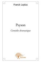 Couverture du livre « Psyson » de Franck Leplus aux éditions Edilivre