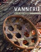 Couverture du livre « Vannerie au fil des saisons » de Jette Mellgren aux éditions L'inedite