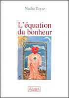 Couverture du livre « L'équation du bonheur » de Nadia Tayar aux éditions Atlantica