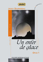 Couverture du livre « Khabas ; un enfer de glace opus 1 » de Jacky Sourisseau aux éditions Les Deux Encres
