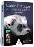 Couverture du livre « Guide pratique de médecine du furet » de Didier Boussarie aux éditions Med'com