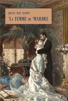 Couverture du livre « La femme de marbre » de Louisa May Alcott aux éditions Finitude