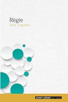 Couverture du livre « Règle » de Saint Augustin aux éditions Saint-leger