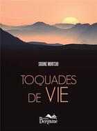 Couverture du livre « Toquades de vie » de Sidoine Montcho aux éditions Bergame