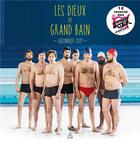 Couverture du livre « Le grand bain - le calendrier 2019 du film » de  aux éditions Papier Cadeau