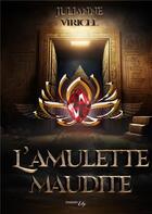 Couverture du livre « L'amulette maudite » de Viricel Julianne aux éditions Imaginary Edge