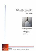 Couverture du livre « Calendaire ephemere (suivi de sorties de routes) » de Fukova/Milbergue aux éditions Les Morfals