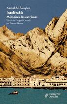 Couverture du livre « Intolérable : mémoires des extrêmes » de Kamal Al-Solaylee aux éditions Perspective Cavaliere