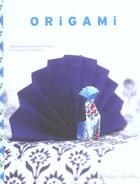 Couverture du livre « Origami » de Marie Francois et Sophie Glasser aux éditions Marabout