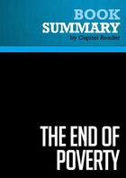 Couverture du livre « Summary: The End of Poverty : Review and Analysis of Jeffrey D. Sachs's Book » de Businessnews Publish aux éditions Political Book Summaries