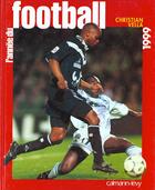 Couverture du livre « L'annee du football 1999 -n 27- » de Christian Vella aux éditions Calmann-levy