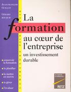 Couverture du livre « Formation Au Coeur De L Entreprise » de Rouquier et Guillot aux éditions Retz