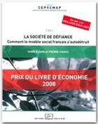Couverture du livre « La société de défiance ; comment le modèle social français s'autodétruit » de Yann Algan aux éditions Rue D'ulm