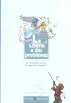 Couverture du livre « Liberte A Des Problemes, Comment Est Nee La Statue De La Liberte » de Jean-Olivier Heron aux éditions Le Sorbier