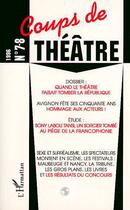 Couverture du livre « Quand le theatre faisait tomber la republique - vol07 - n 7-8 » de  aux éditions L'harmattan