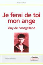 Couverture du livre « Je ferai de toi mon ange » de Rene Charvin aux éditions Tequi