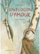 Couverture du livre « Un flocon d'amour » de Scotto Thomas / Nouh aux éditions Actes Sud
