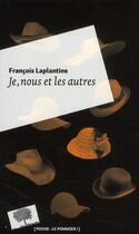 Couverture du livre « Je, nous et les autres » de Francois Laplantine aux éditions Le Pommier