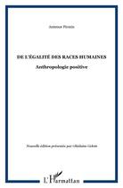 Couverture du livre « De l'égalité des races humaines : anthropologie positive » de Antenor Firmin aux éditions L'harmattan