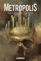 Couverture du livre « Metropolis t.2 » de Serge Lehman et Stephane De Caneva aux éditions Delcourt