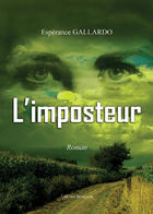 Couverture du livre « L'Imposteur » de Gallardo aux éditions Benevent