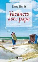 Couverture du livre « Vacances avec papa » de Dora Heldt aux éditions Archipel