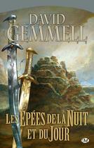 Couverture du livre « Le cycle de Drenaï : les épées de la nuit et du jour » de David Gemmell aux éditions Bragelonne