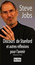 Couverture du livre « Discours de Stanford et réflexions pour l'avenir » de Steve Jobs aux éditions Maxima